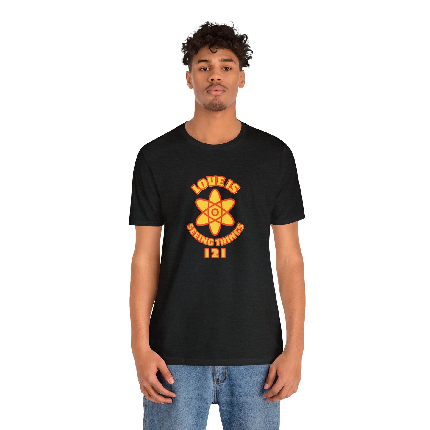 Love is Seeing Things I 2 I Tee